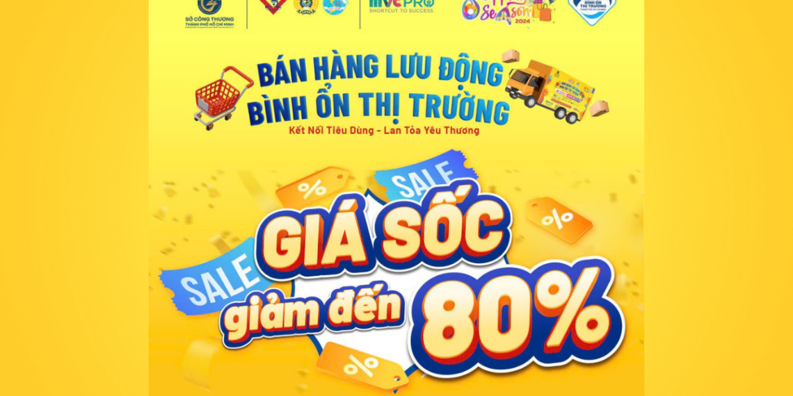 Vì sao bạn nên tham gia Chương trình Bán hàng lưu động – Bình ổn thị trường 2024?